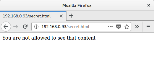 Being denied access to the secret content in Firefox.